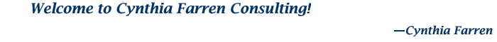 Welcome to Cynthia Farren Consulting! — Cynthia Farren